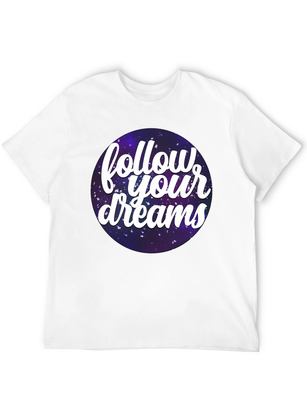Follow Your Dreams Graphic T-Shirt