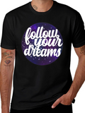 Follow Your Dreams Graphic T-Shirt