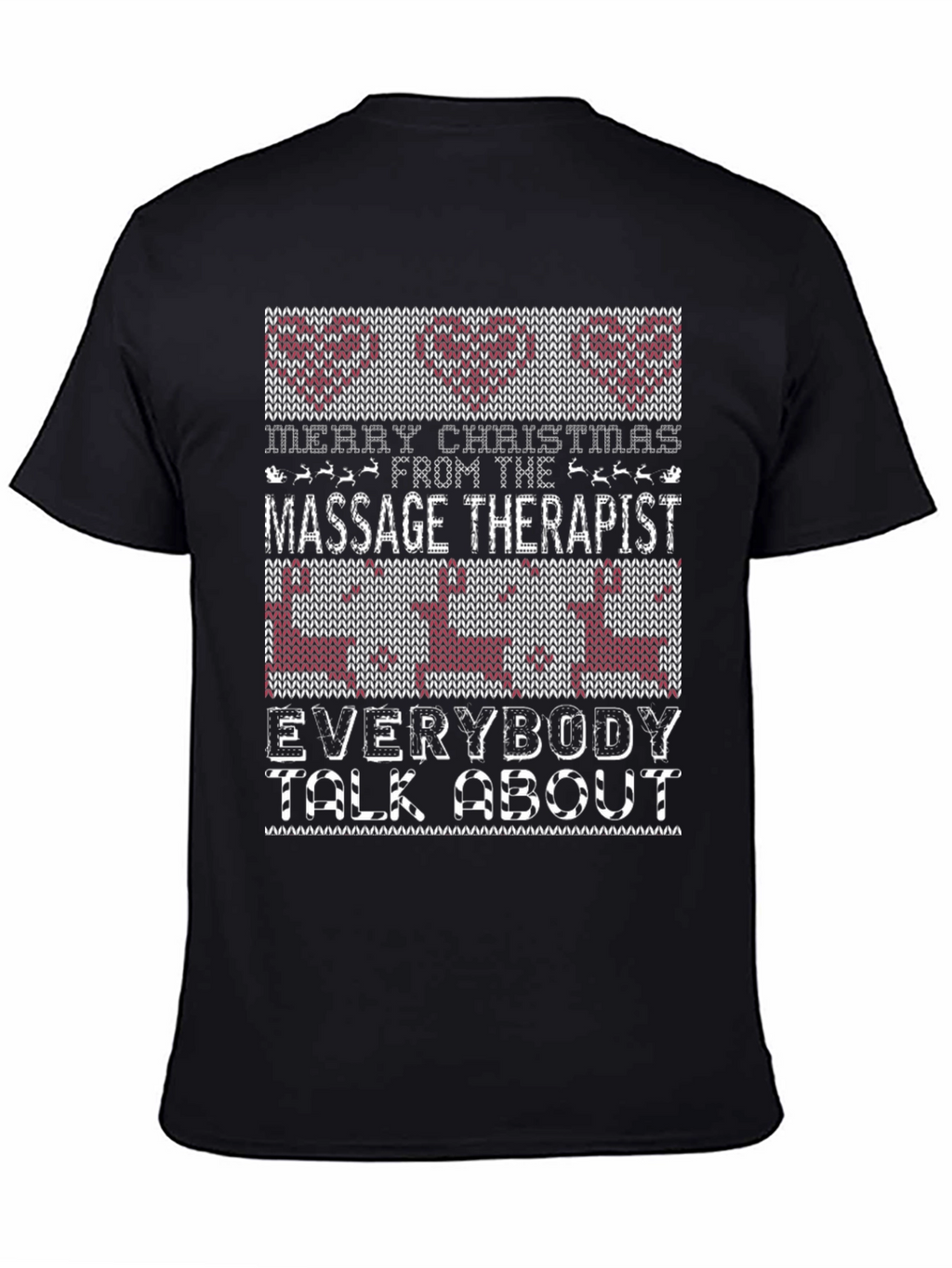 Merry Christmas Massage Therapist Ugly Sweater T-Shirt