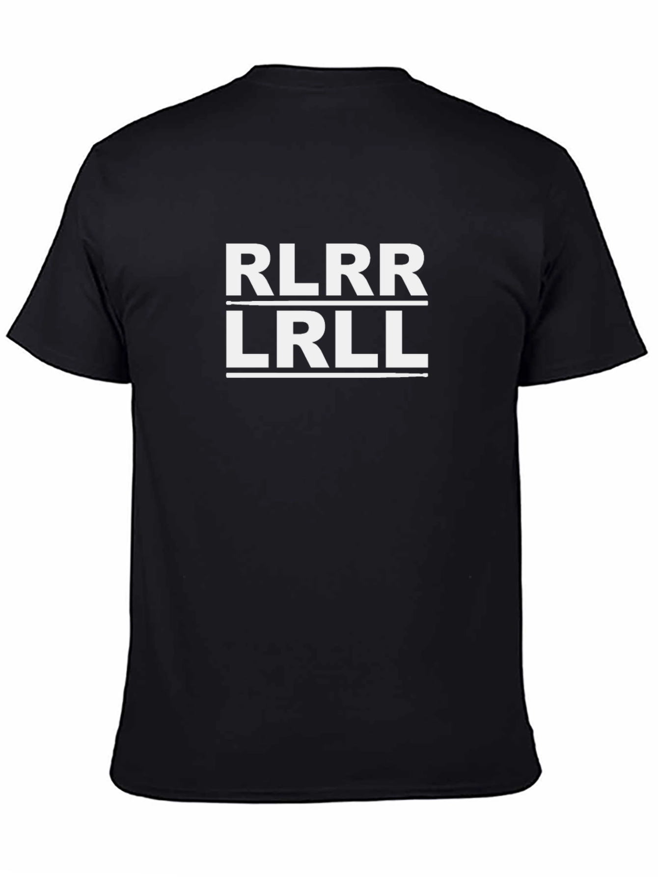 RLRR LRLL T-Shirt - Funny Drummer Shirt