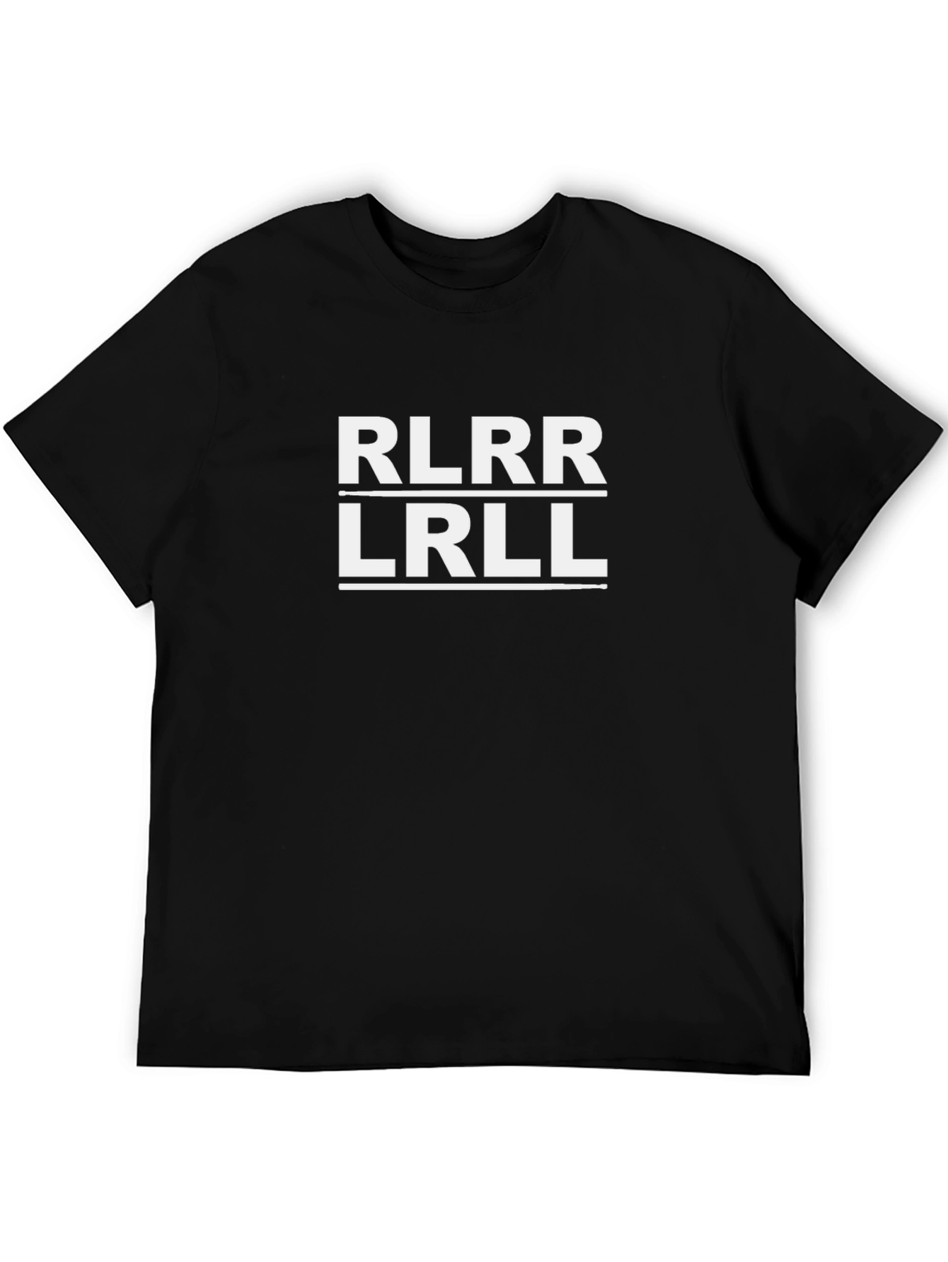 RLRR LRLL T-Shirt - Funny Drummer Shirt