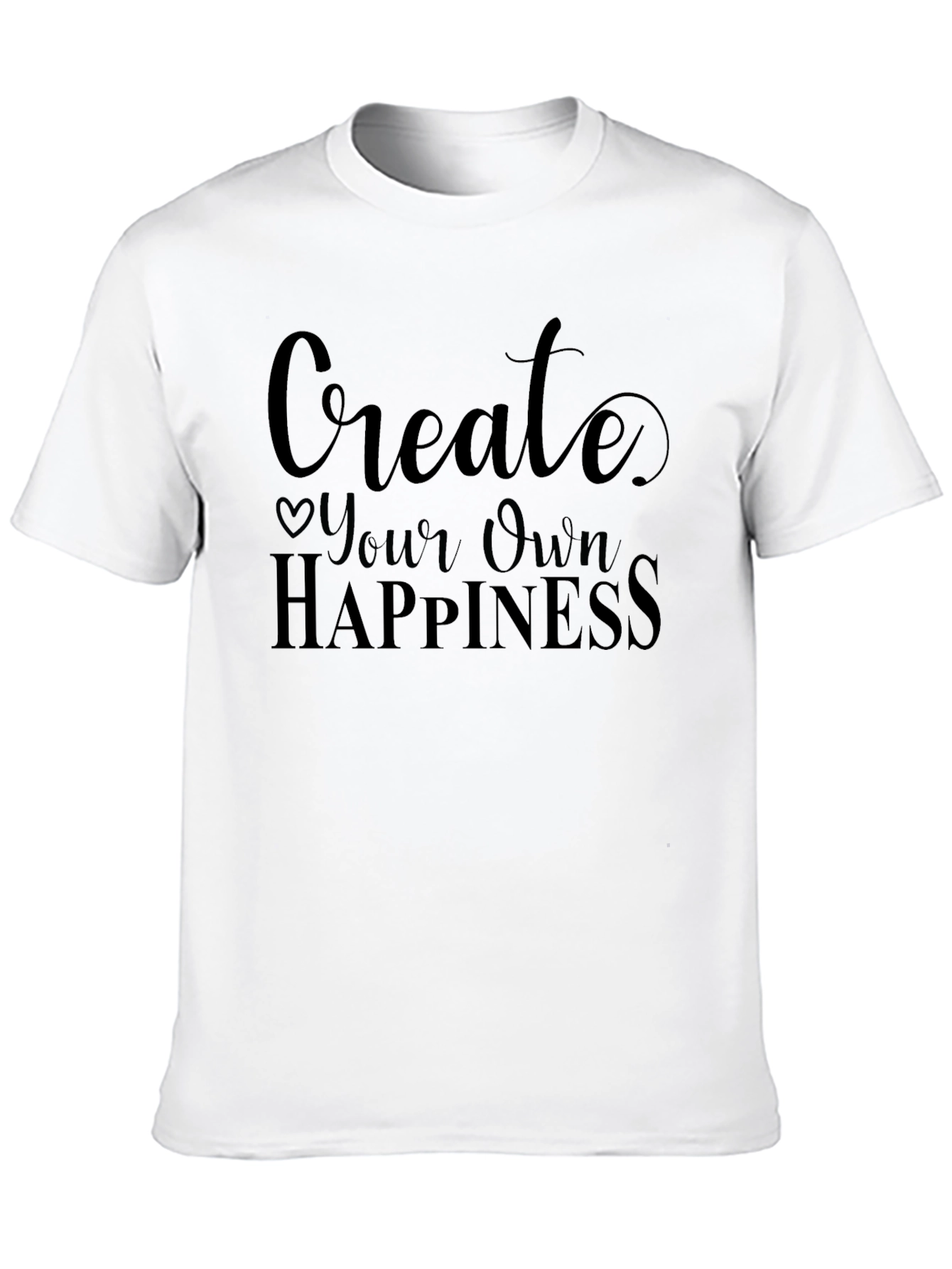 Create Your Own Happiness Graphic Tee