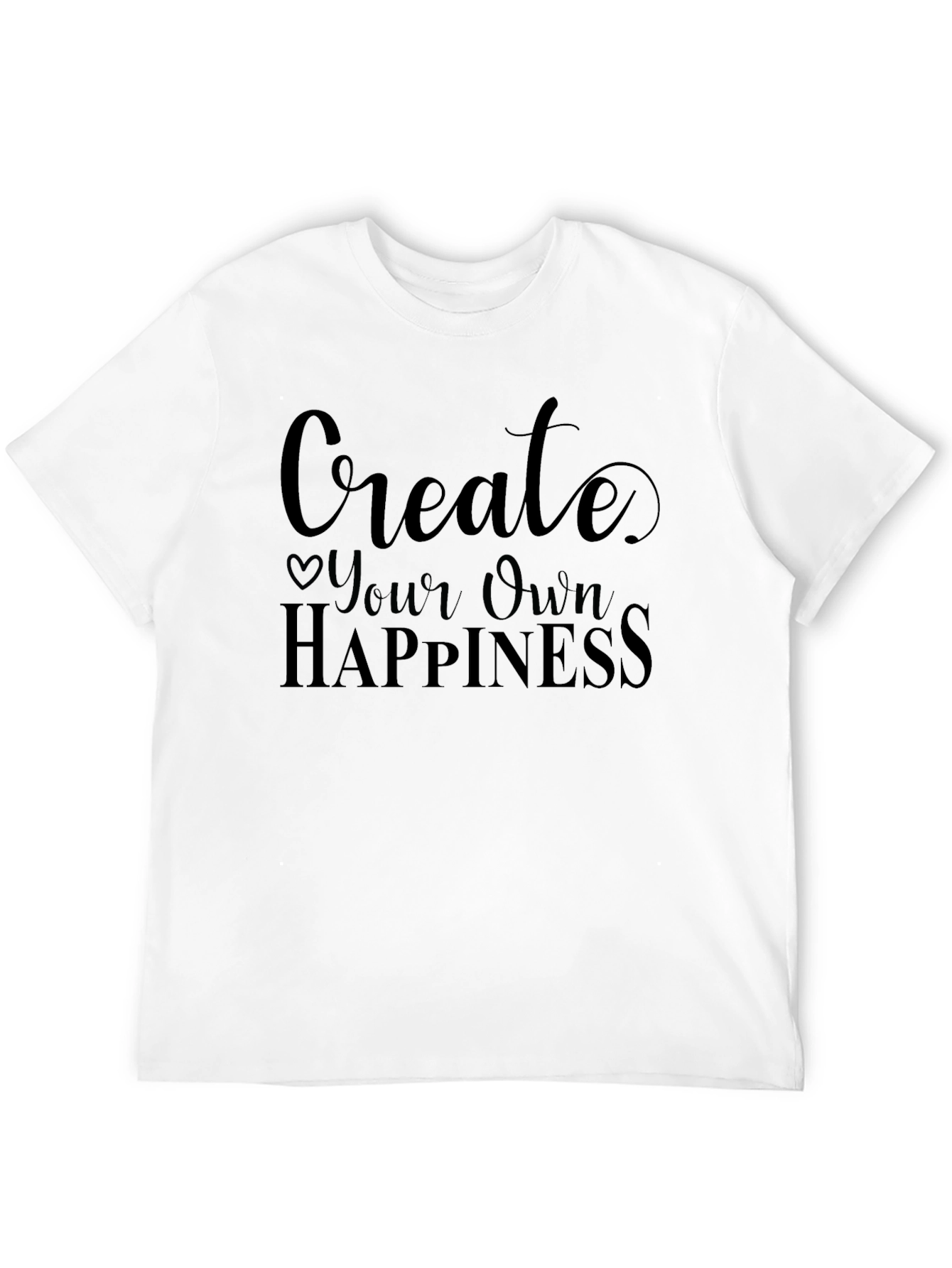 Create Your Own Happiness Graphic Tee