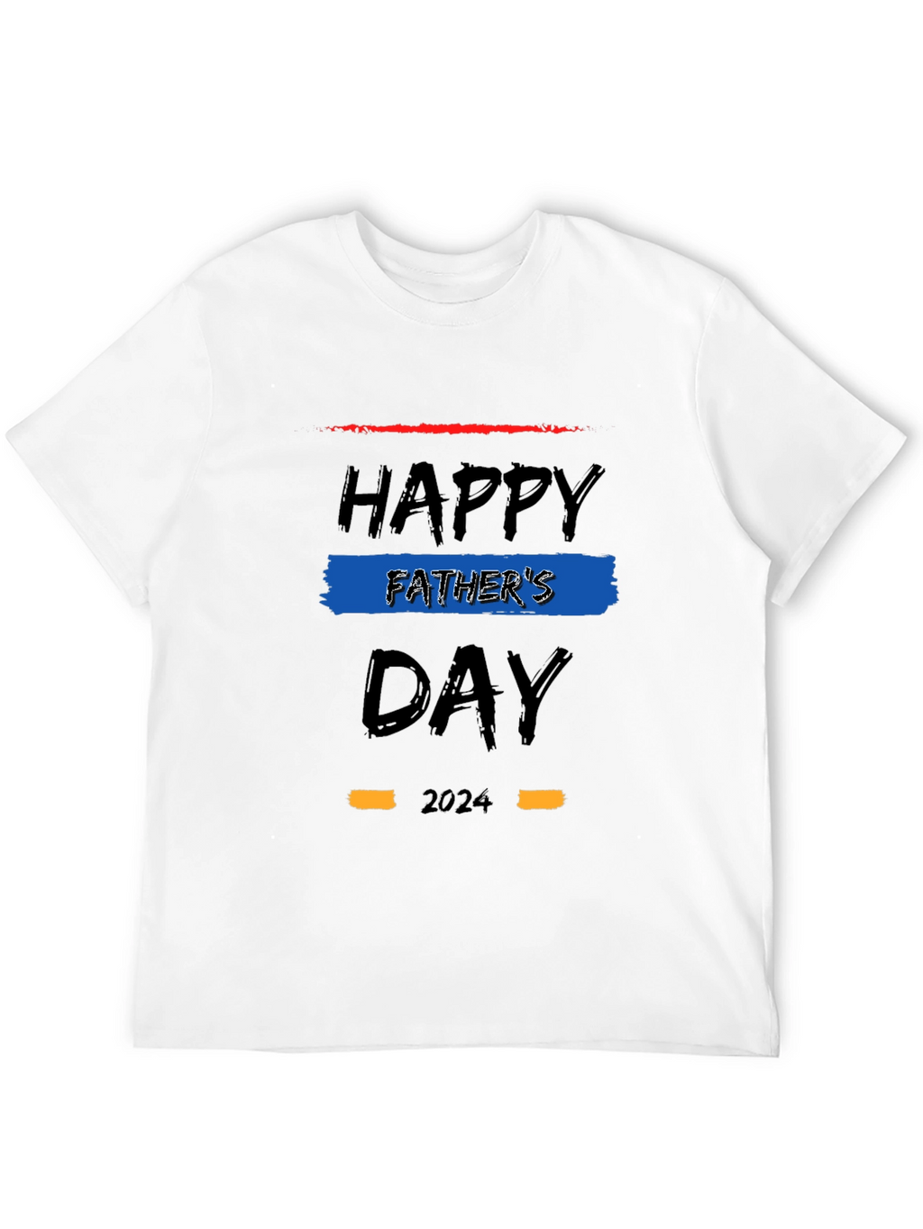 Happy Fathers Day 2024 Graphic T-Shirt