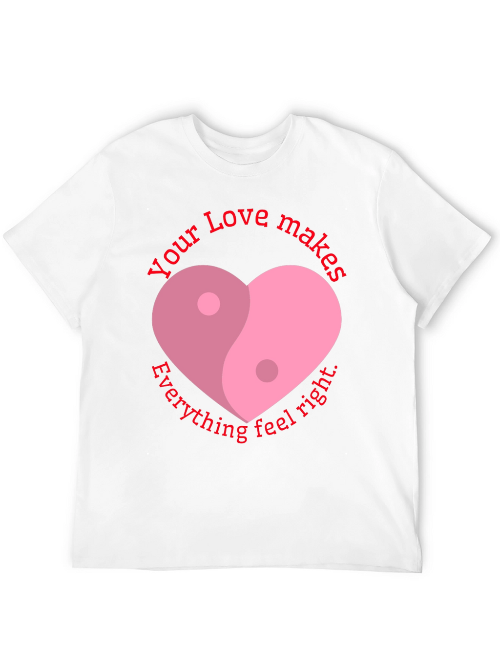 Yin Yang Heart Love T-Shirt - Feel Right
