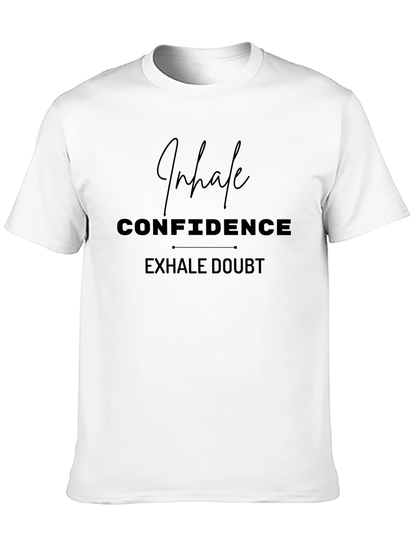 Inhale Confidence Exhale Doubt Black Graphic Tee