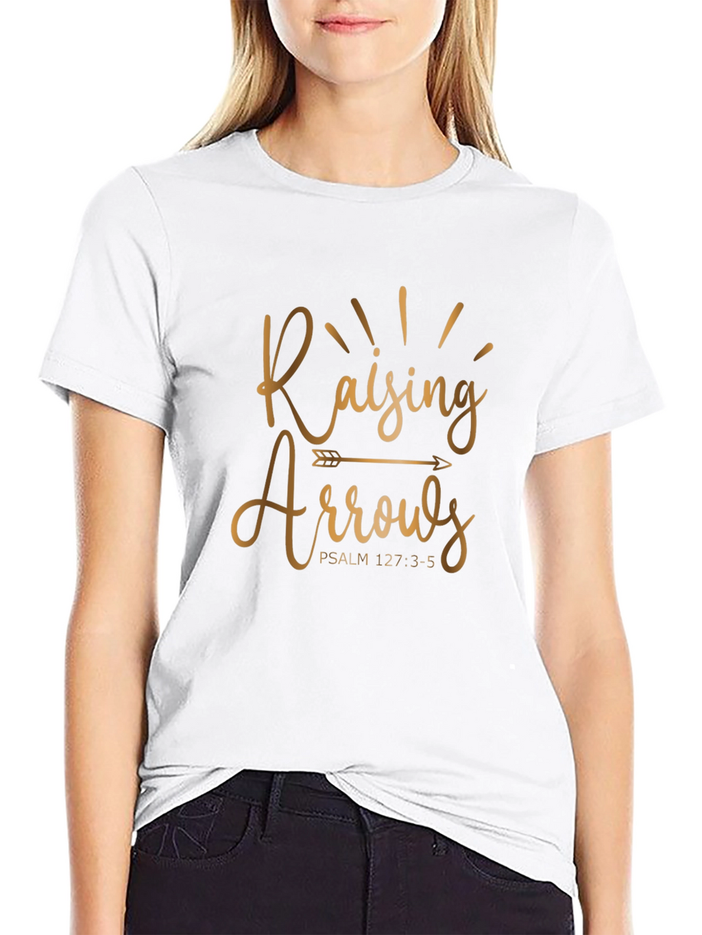 Raising Arrows T-Shirt - Psalm 127:3-5 - Christian Apparel