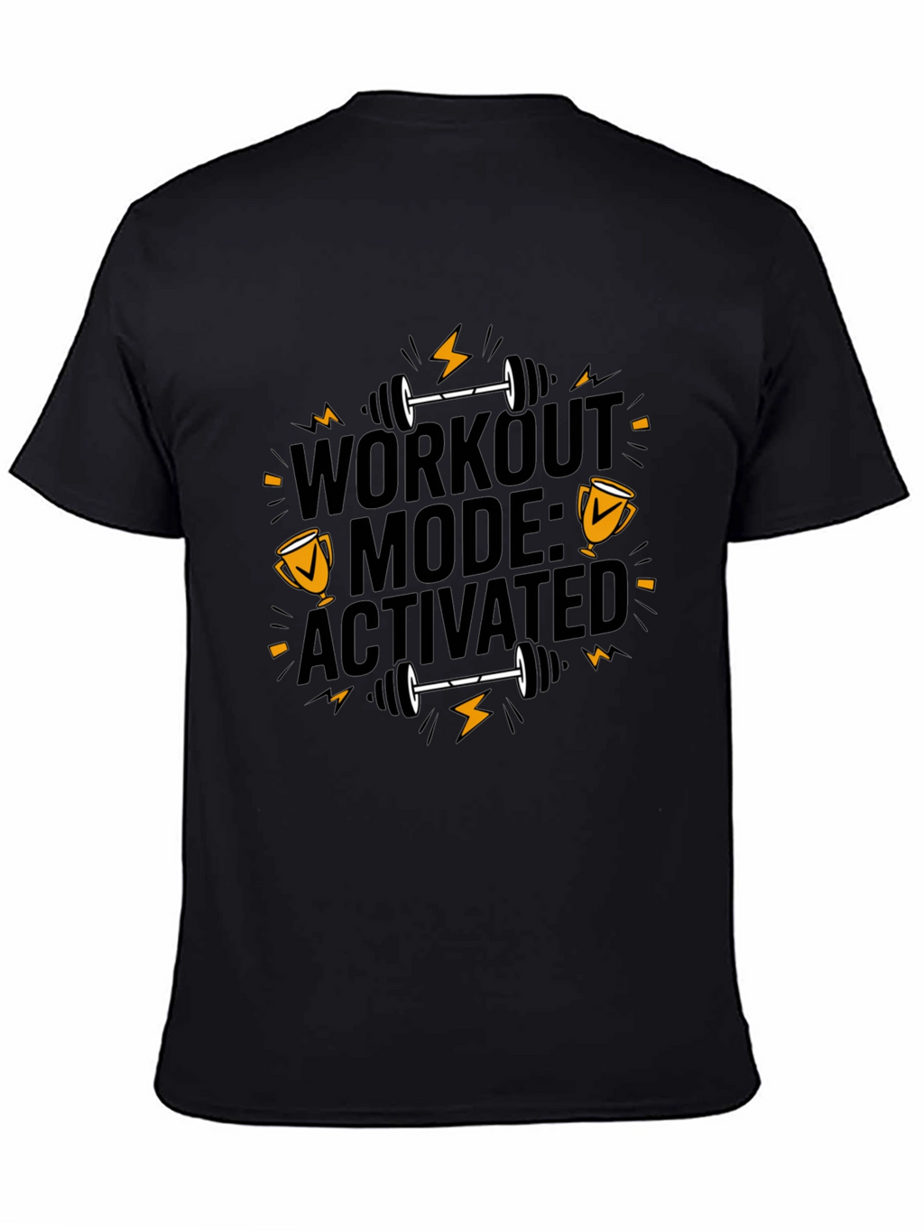 Workout Mode Activated Black T-Shirt