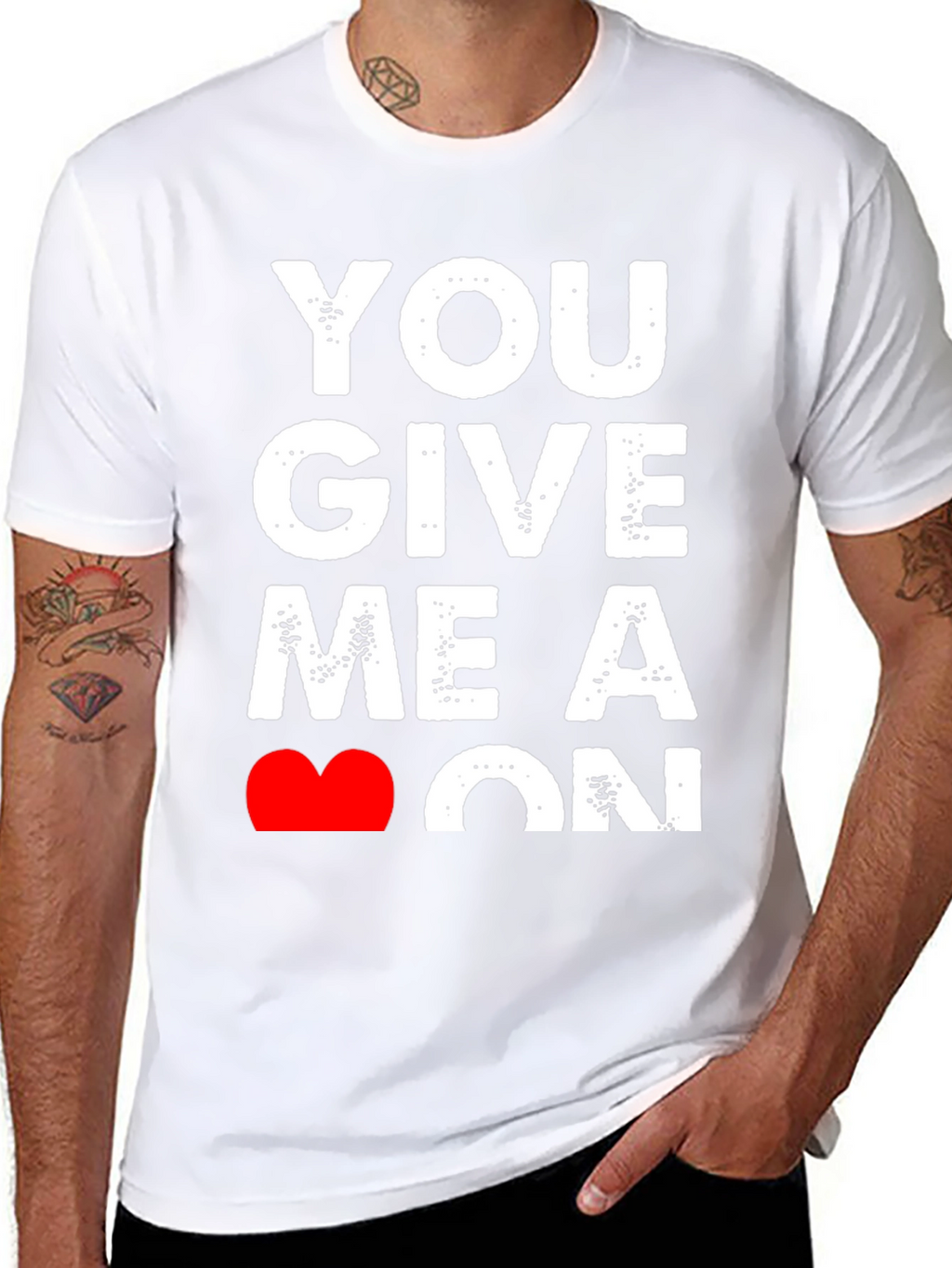 You Give Me A Heart On T-Shirt - Black