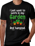 Gardening T-Shirt: Work In My Garden