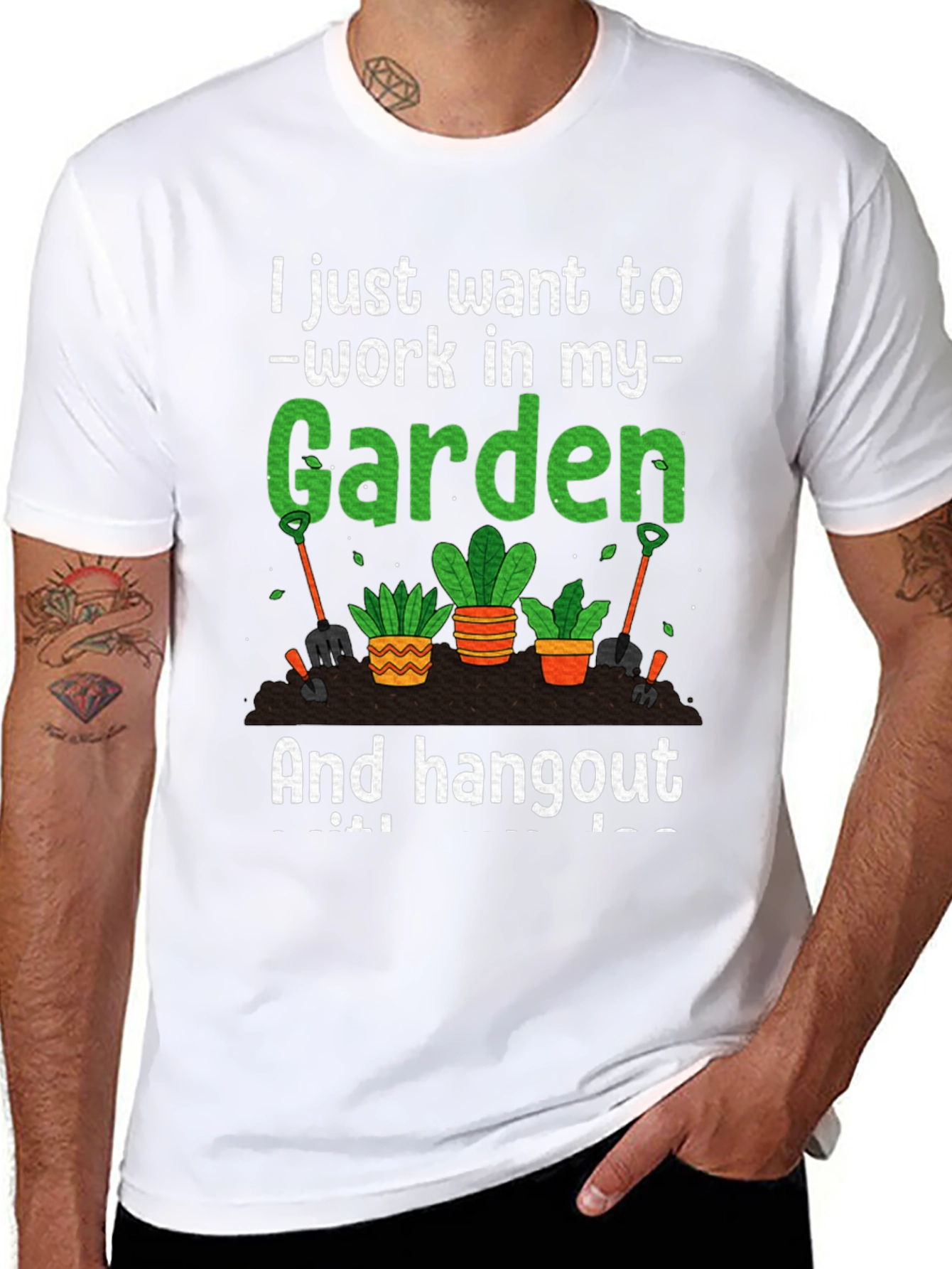 Gardening T-Shirt: Work In My Garden