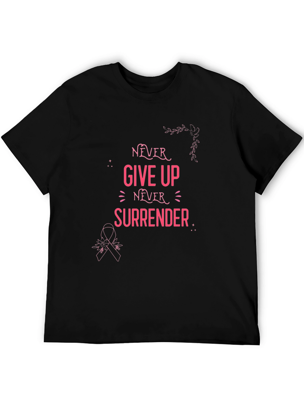 Never Give Up Breast Cancer Awareness T-Shirt