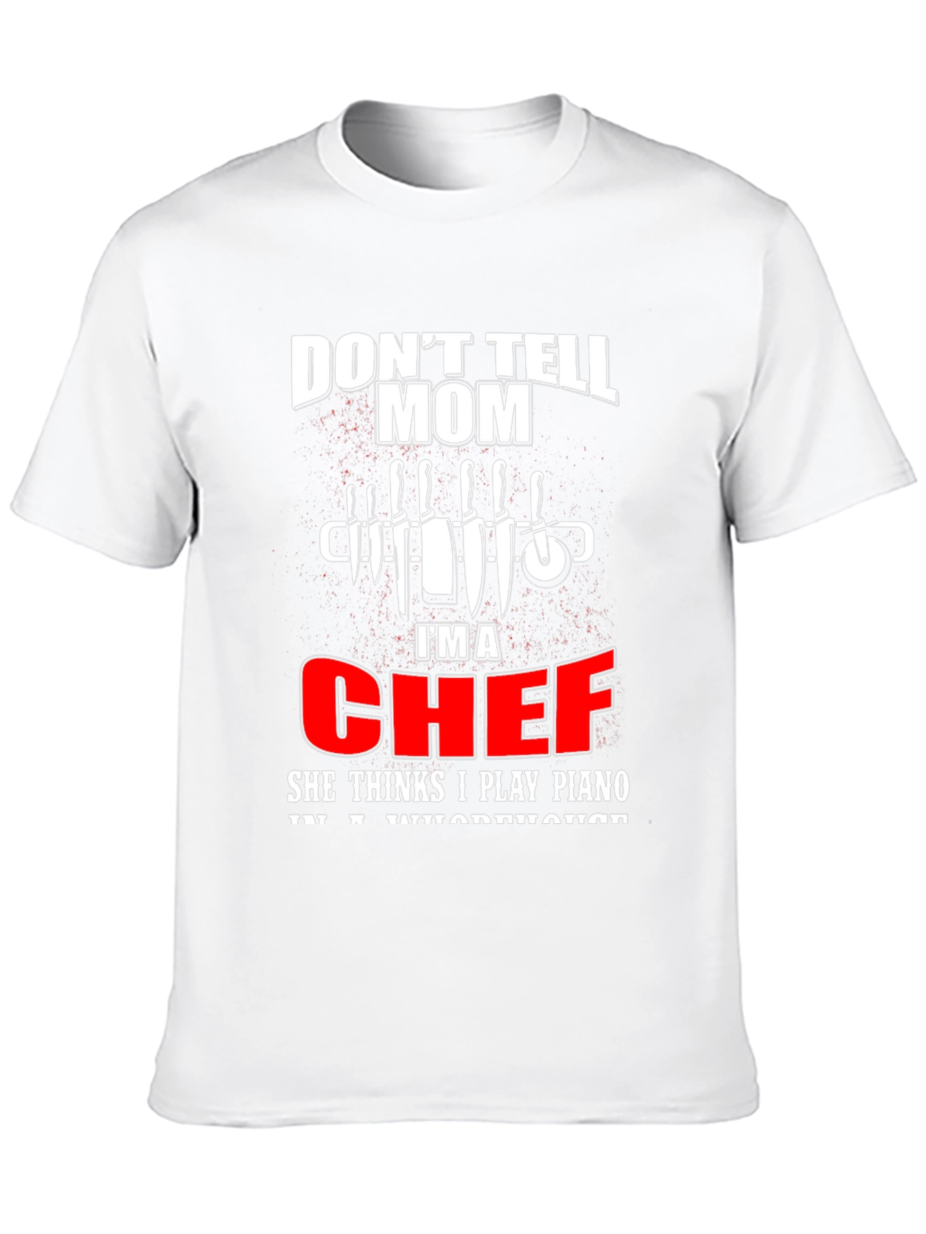 Chef Humor T-Shirt: Piano Player Joke