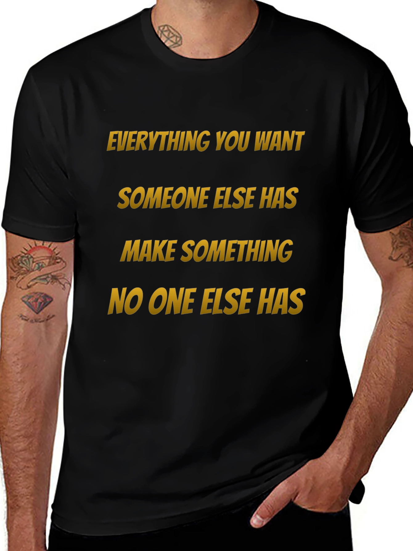 Motivational Graphic Tee: Make Something No One Else Has