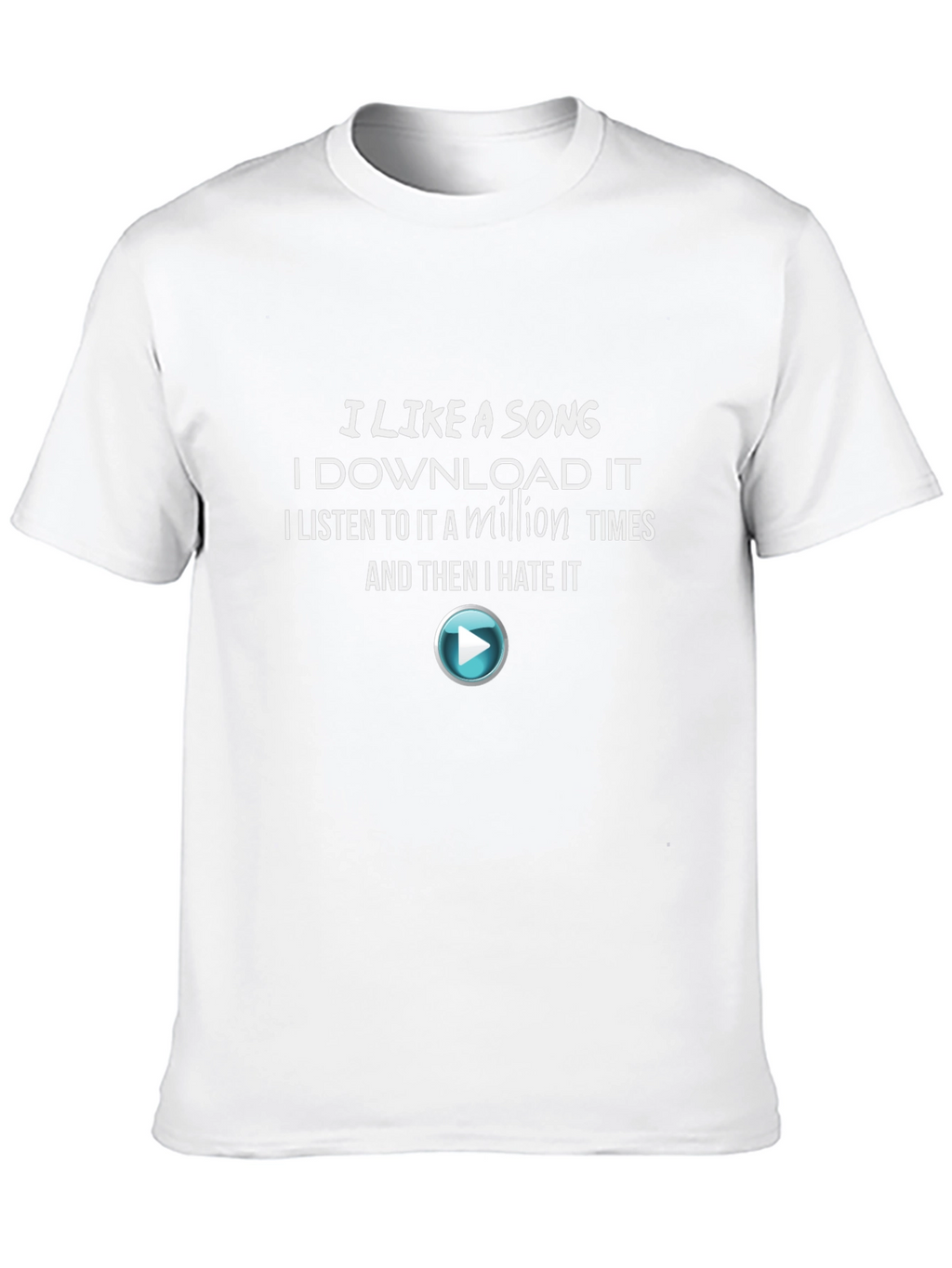 Funny I Like a Song Graphic T-Shirt