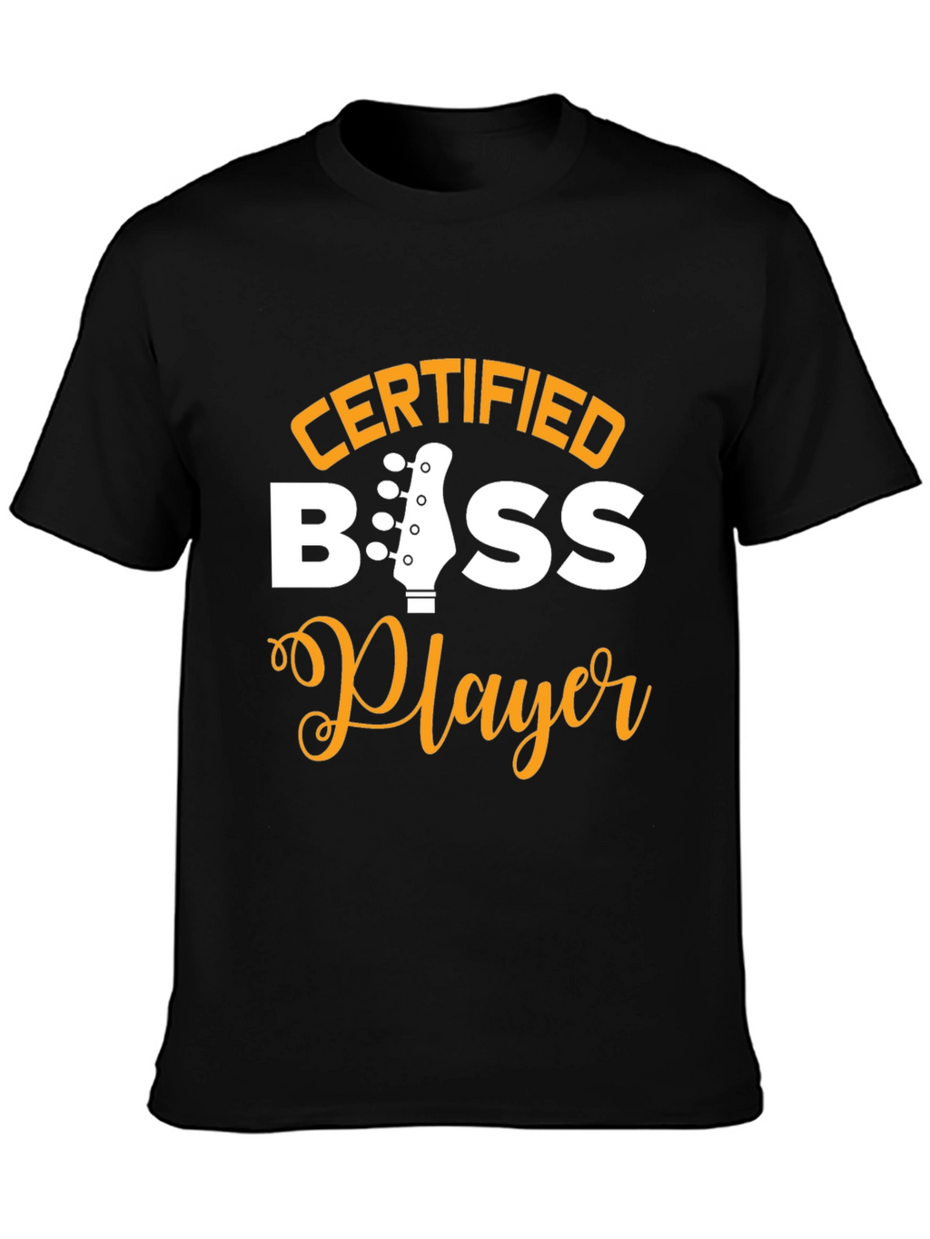 Certified Bass Player Graphic T-Shirt