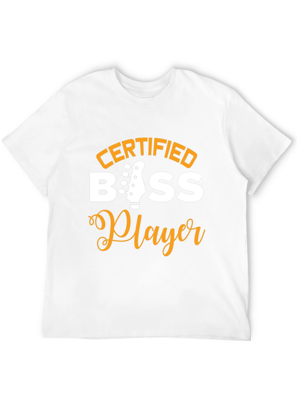 Certified Bass Player Graphic T-Shirt