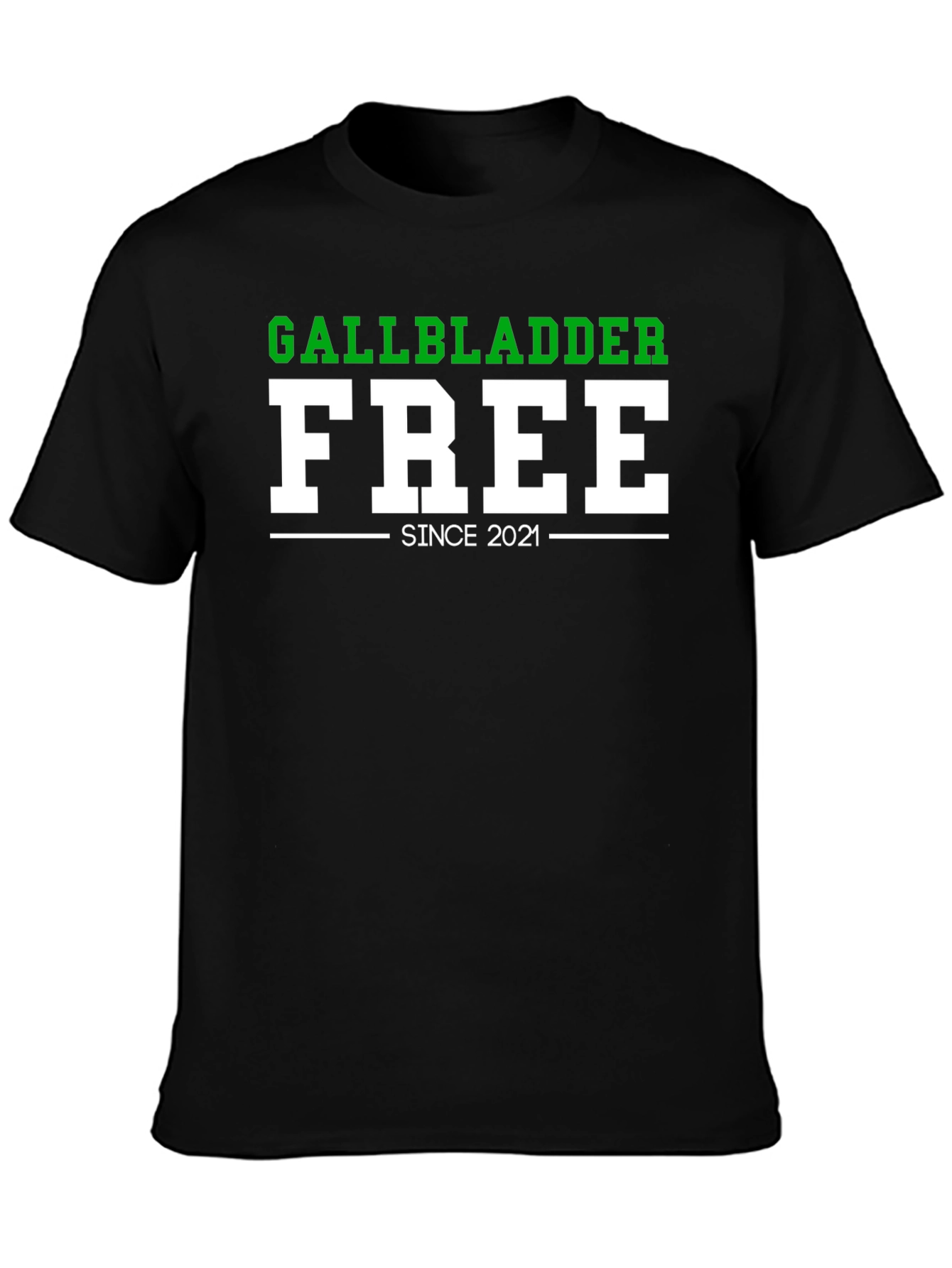 Gallbladder Free Since 2021 Funny T-Shirt