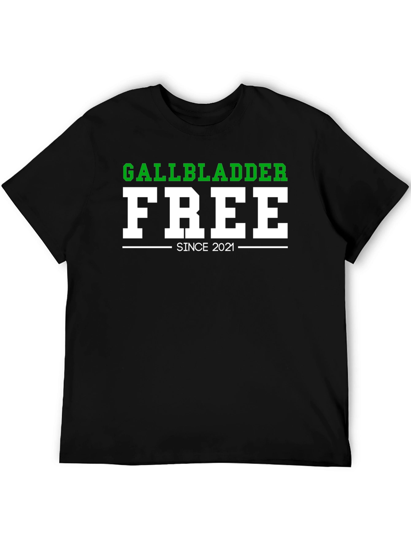 Gallbladder Free Since 2021 Funny T-Shirt