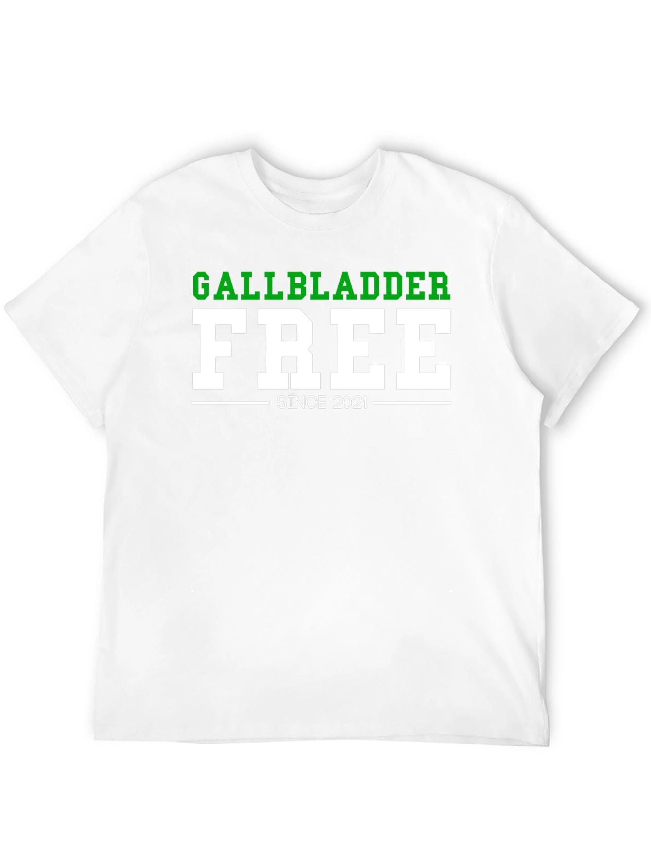 Gallbladder Free Since 2021 Funny T-Shirt