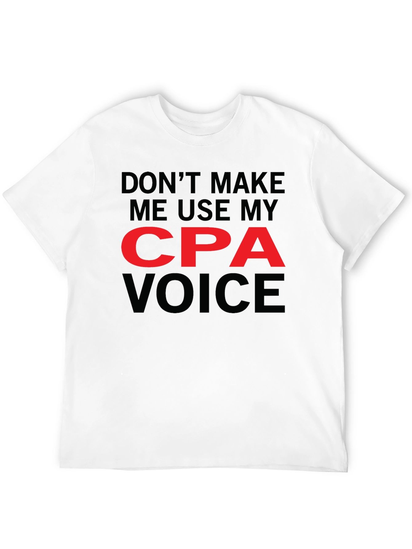 CPA Voice Graphic Tee - Funny Accountant T-Shirt