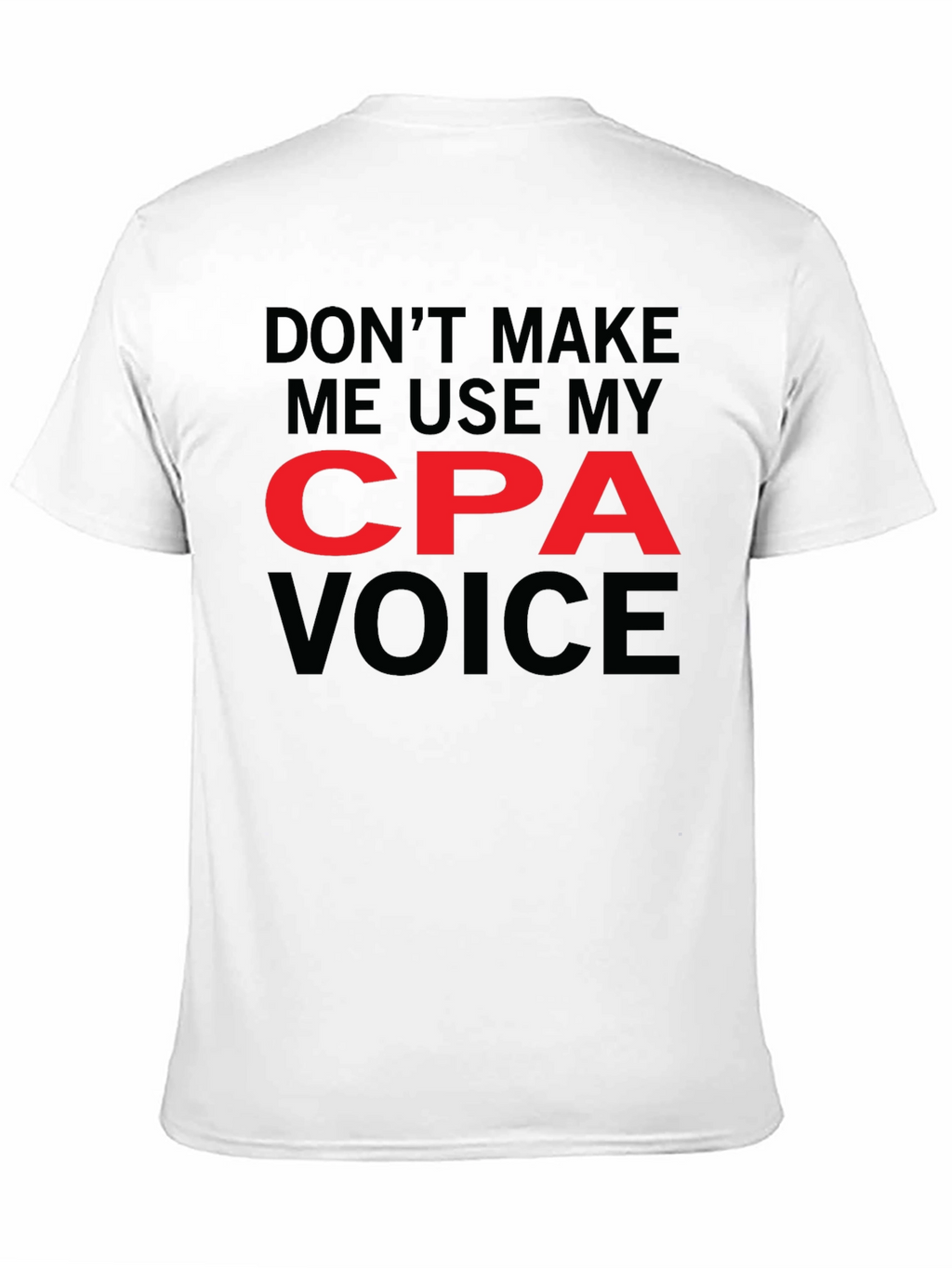 CPA Voice Graphic Tee - Funny Accountant T-Shirt