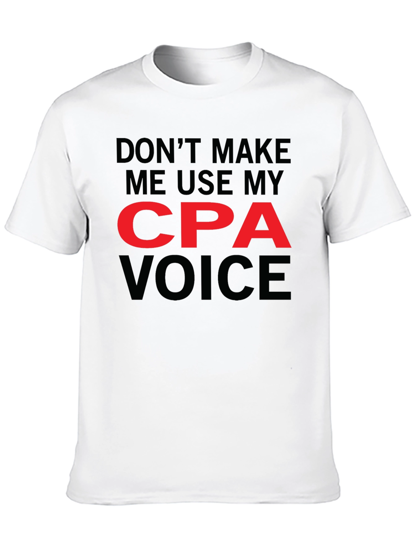 CPA Voice Graphic Tee - Funny Accountant T-Shirt