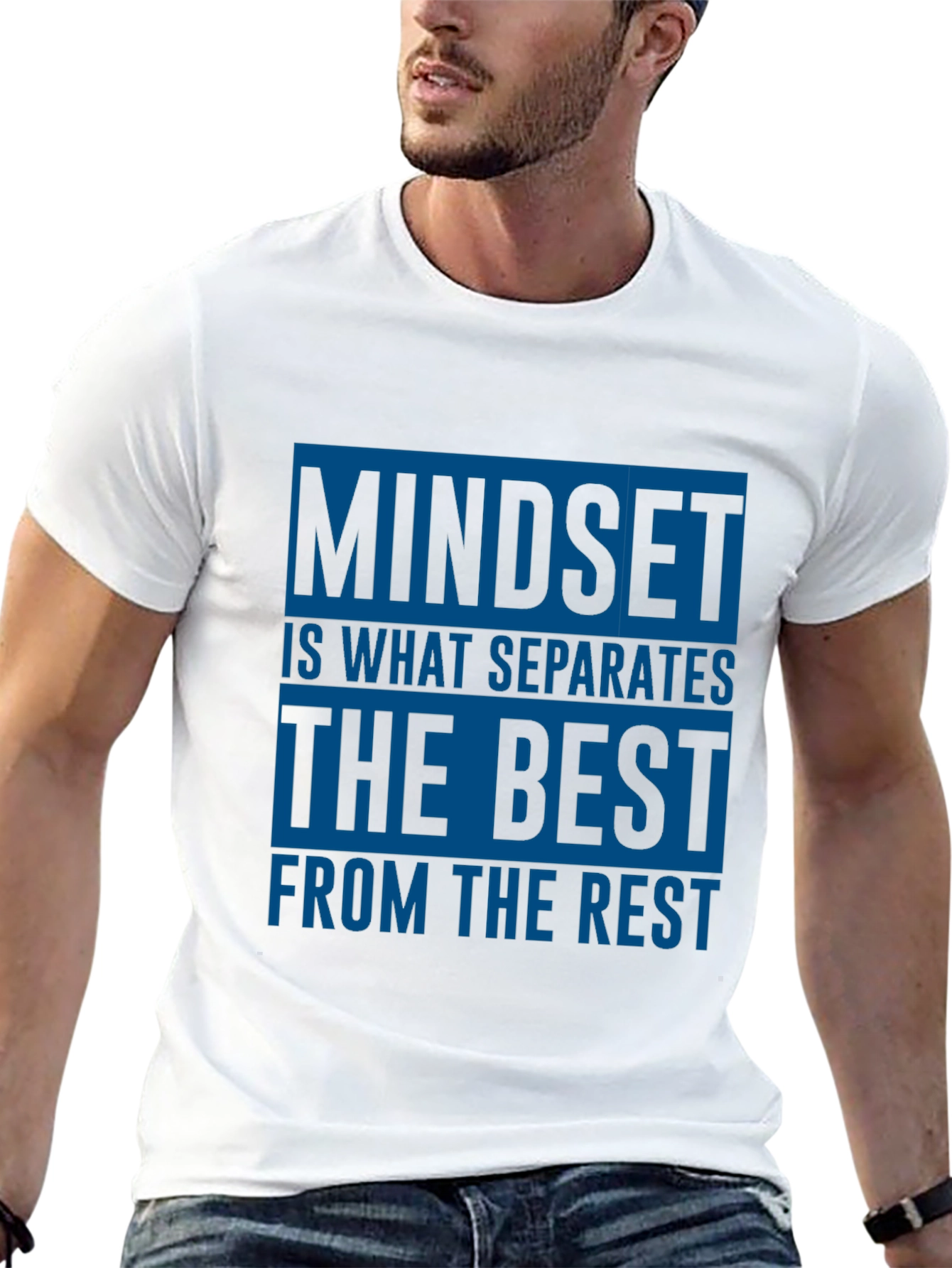 Mindset T-Shirt - Separates the Best From the Rest