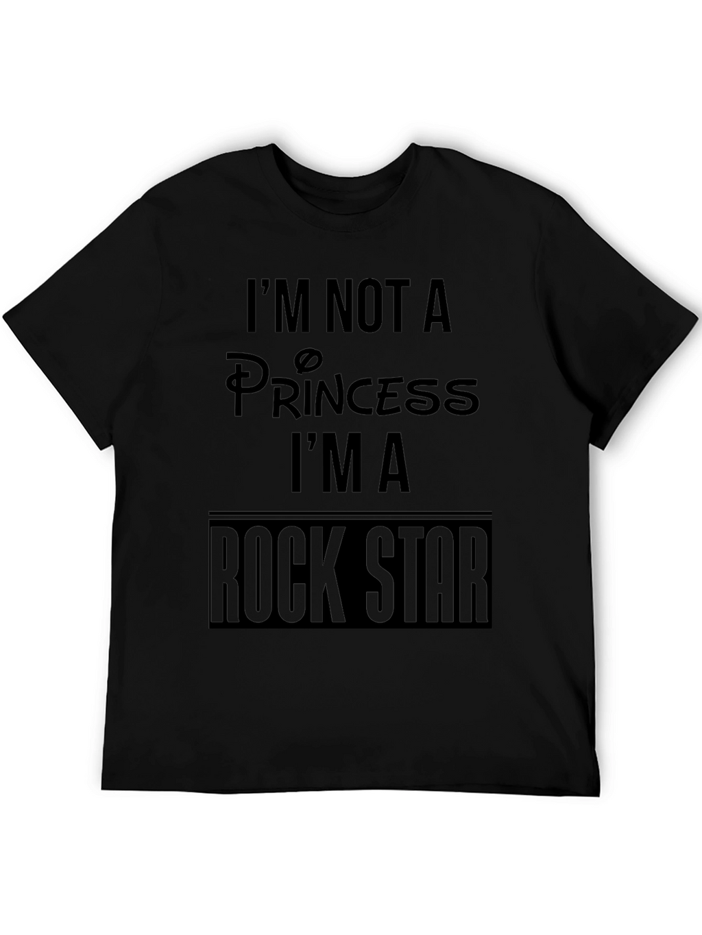 Im Not A Princess Rock Star Mens Black T-Shirt