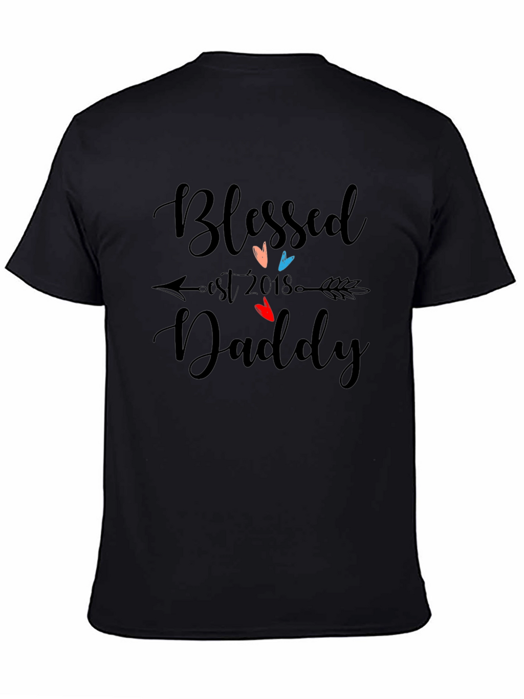 Blessed Daddy Est. 2018 Graphic T-Shirt