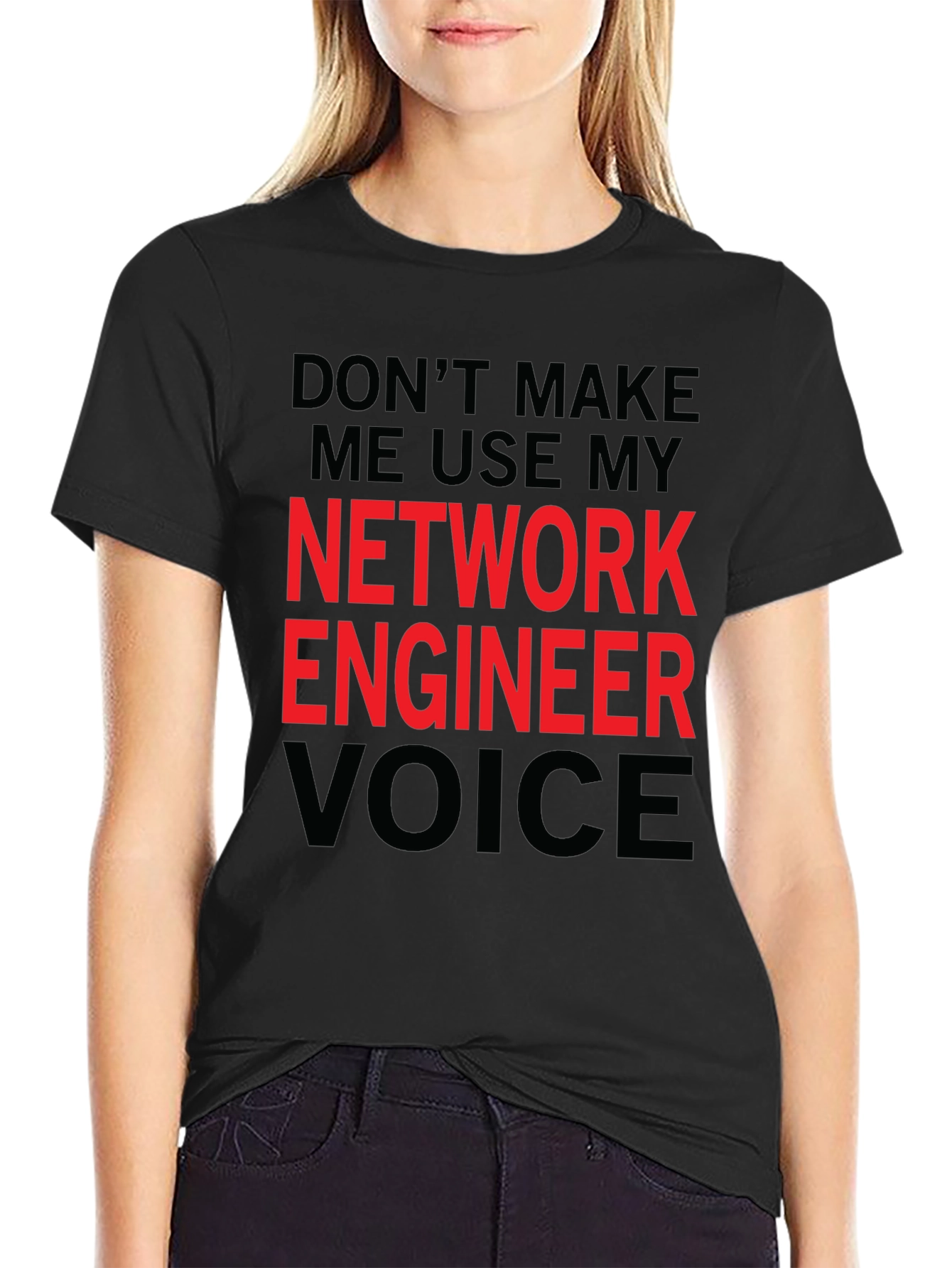 Network Engineer Voice T-Shirt - Funny Job Tee