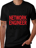 Network Engineer Voice T-Shirt - Funny Job Tee