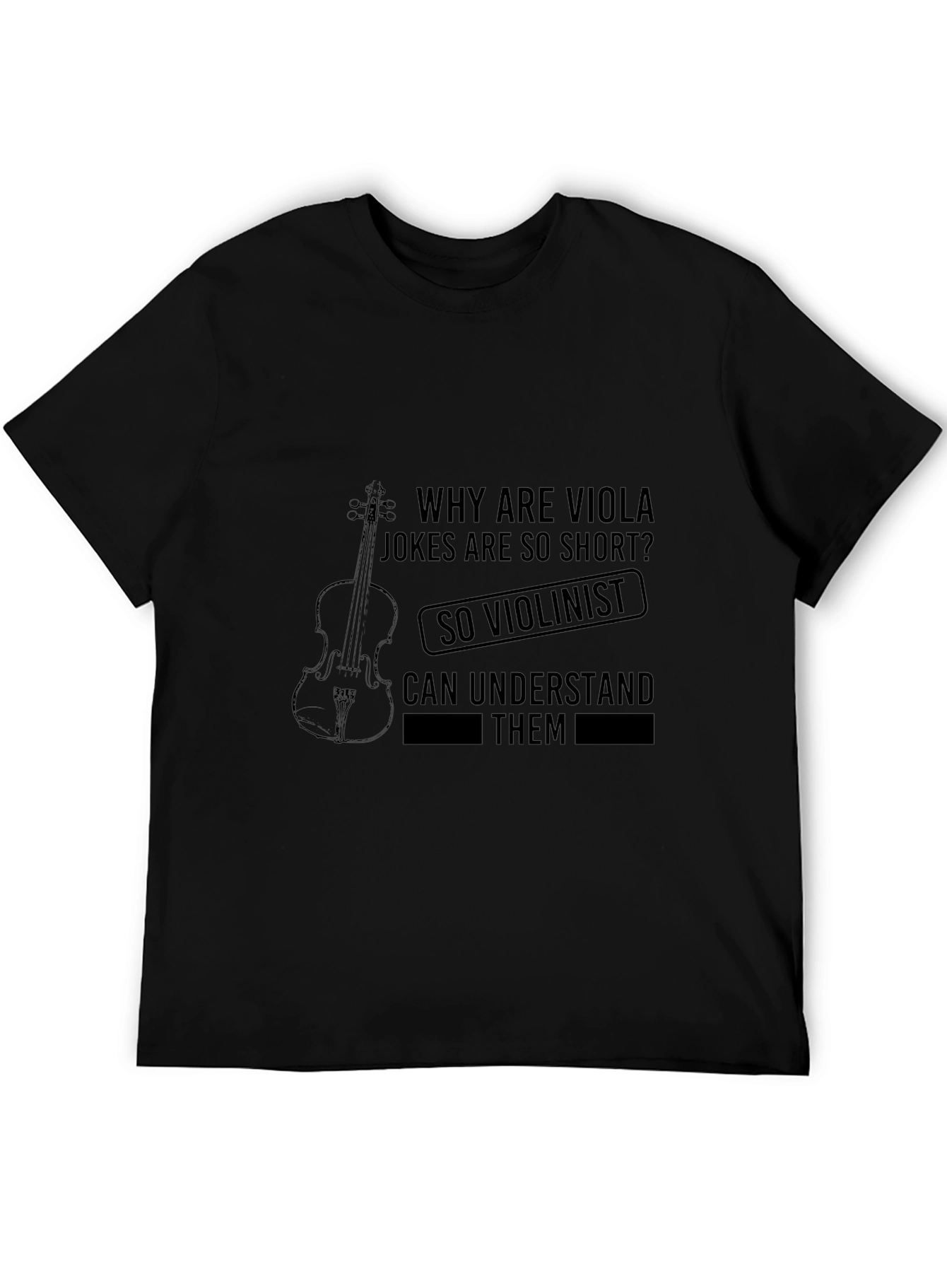 Viola Jokes Humor T-Shirt - Musician Gift