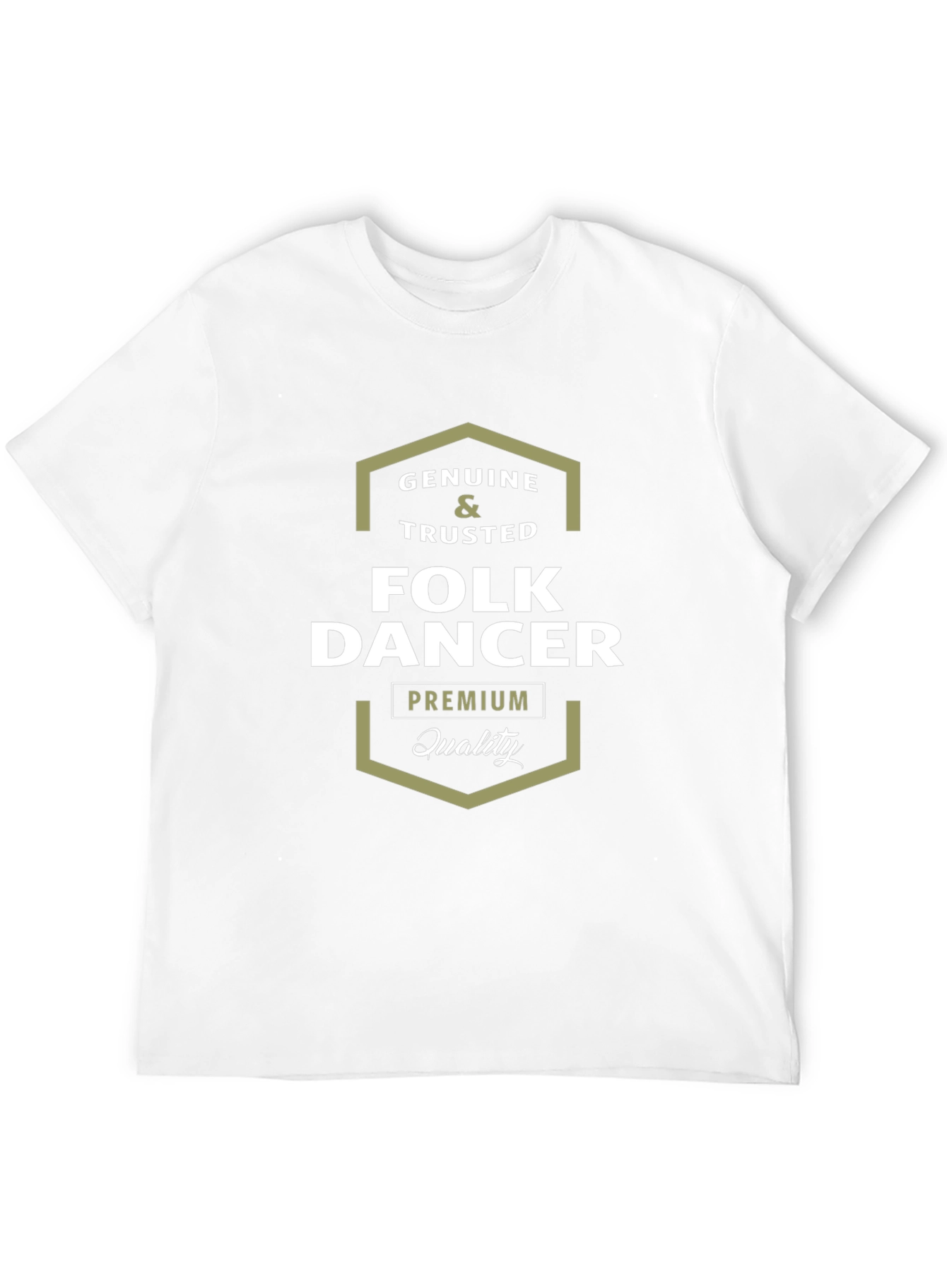 Genuine & Trusted Folk Dancer Premium Quality Black T-Shirt