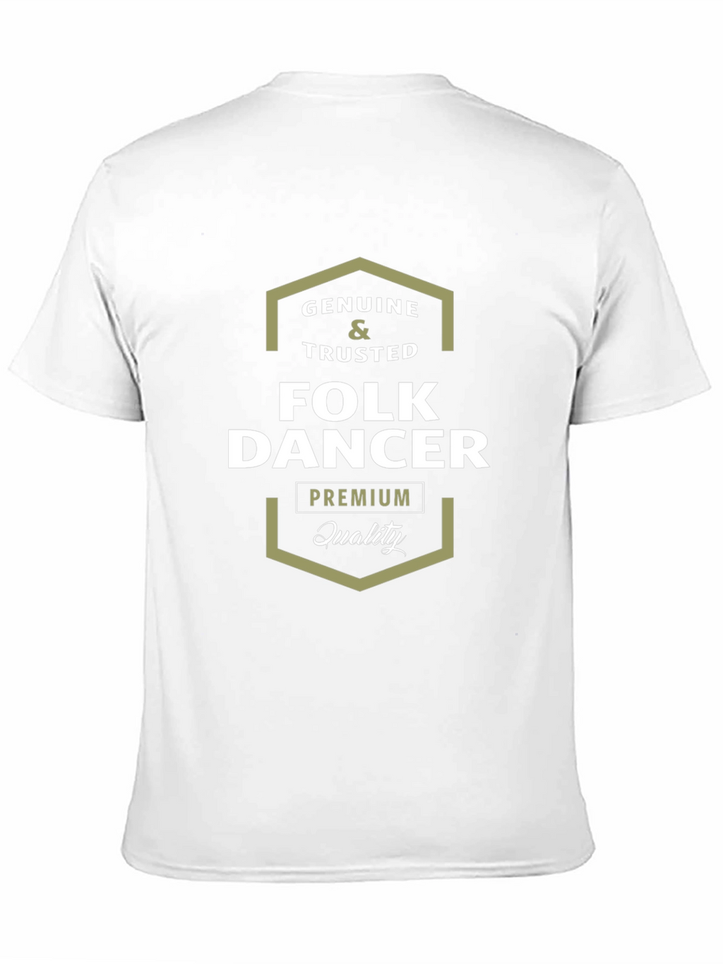 Genuine & Trusted Folk Dancer Premium Quality Black T-Shirt