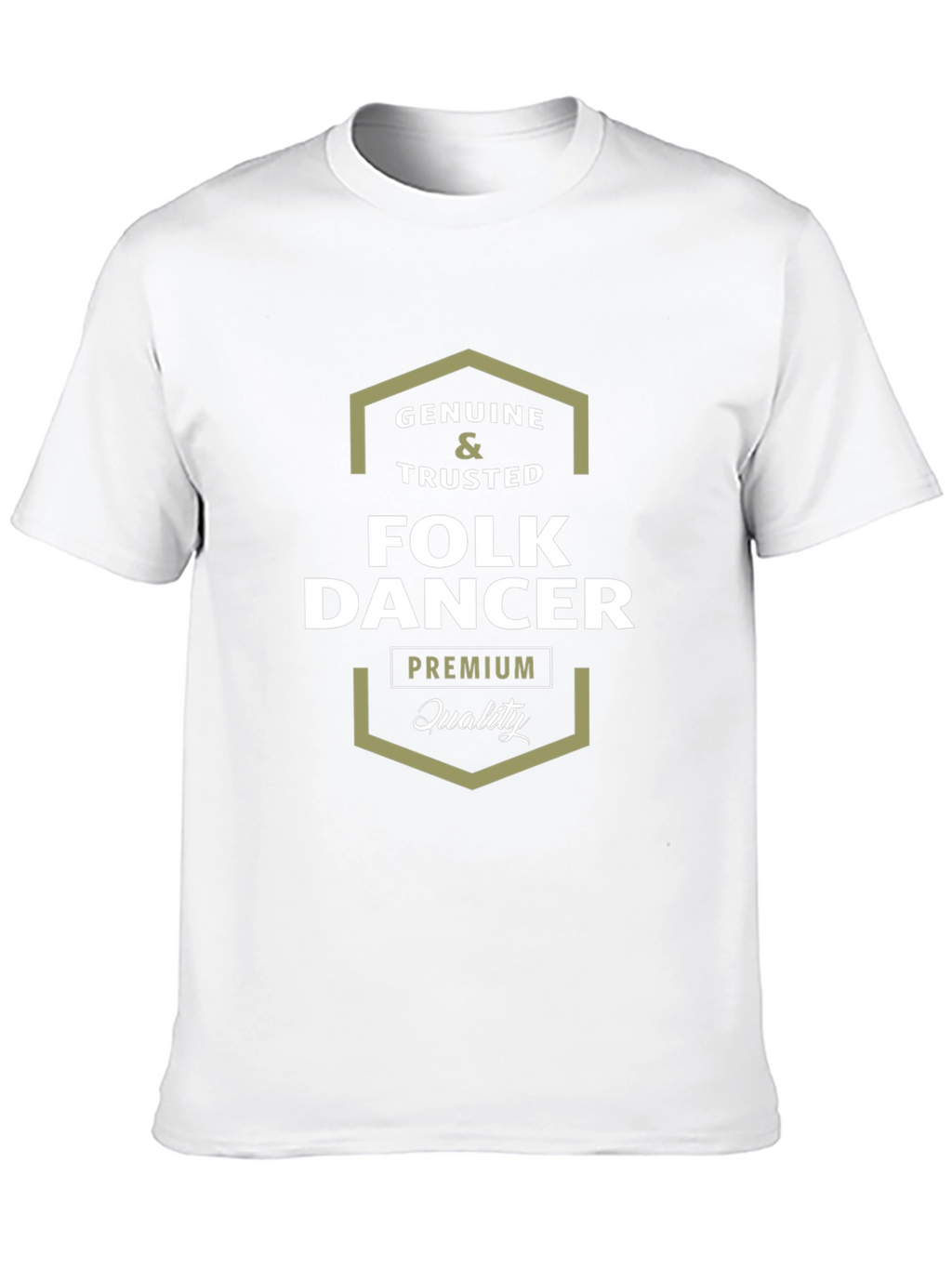 Genuine & Trusted Folk Dancer Premium Quality Black T-Shirt