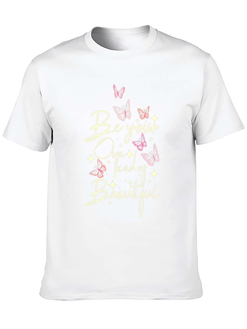 Be Your Own Kind of Beautiful T-Shirt