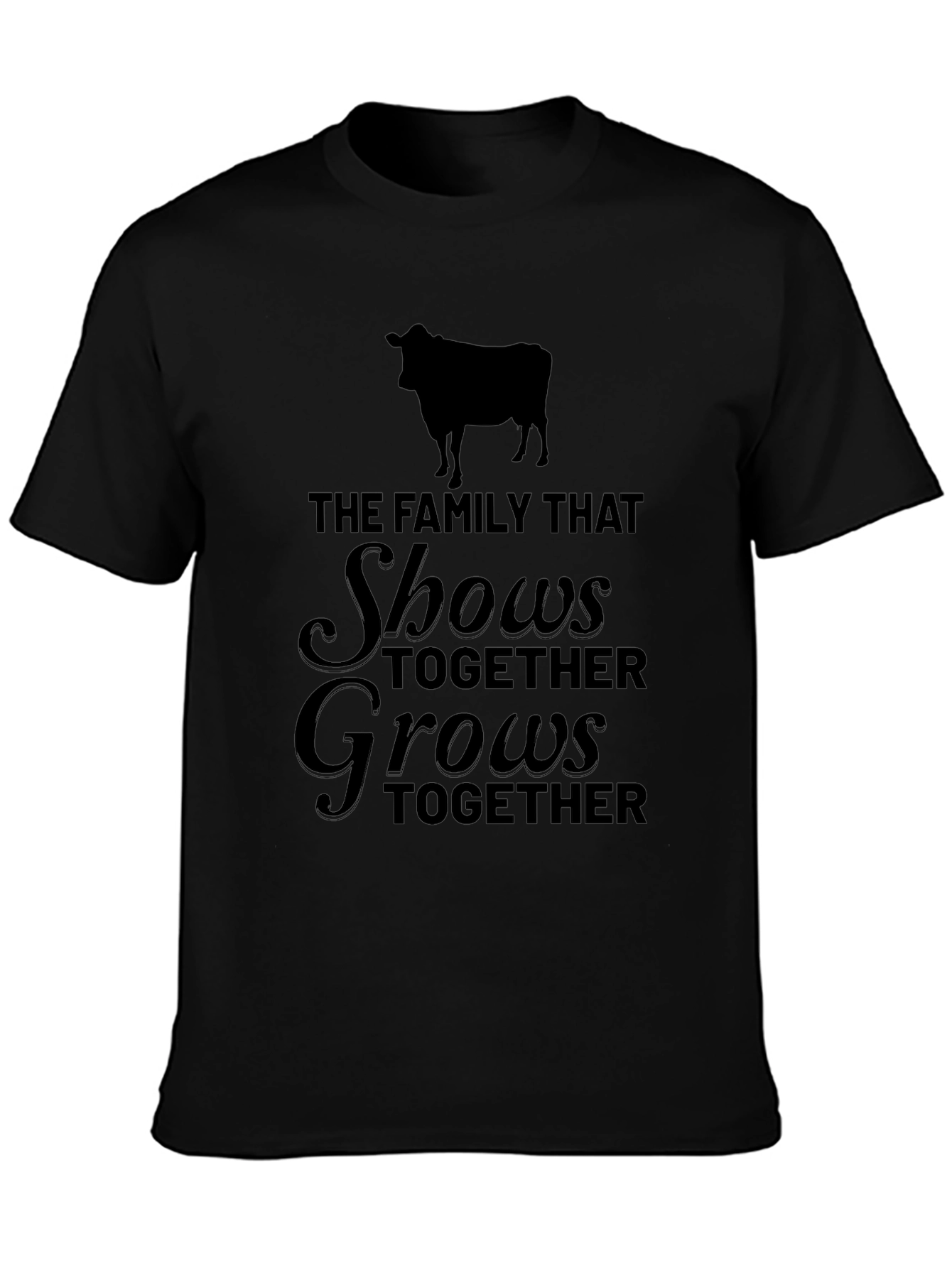 Family That Shows Together Grows Together T-Shirt