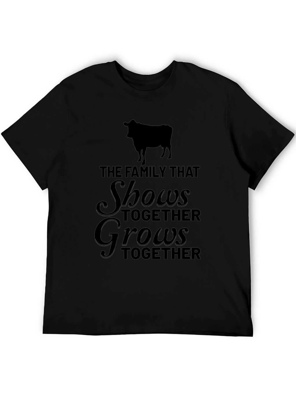 Family That Shows Together Grows Together T-Shirt