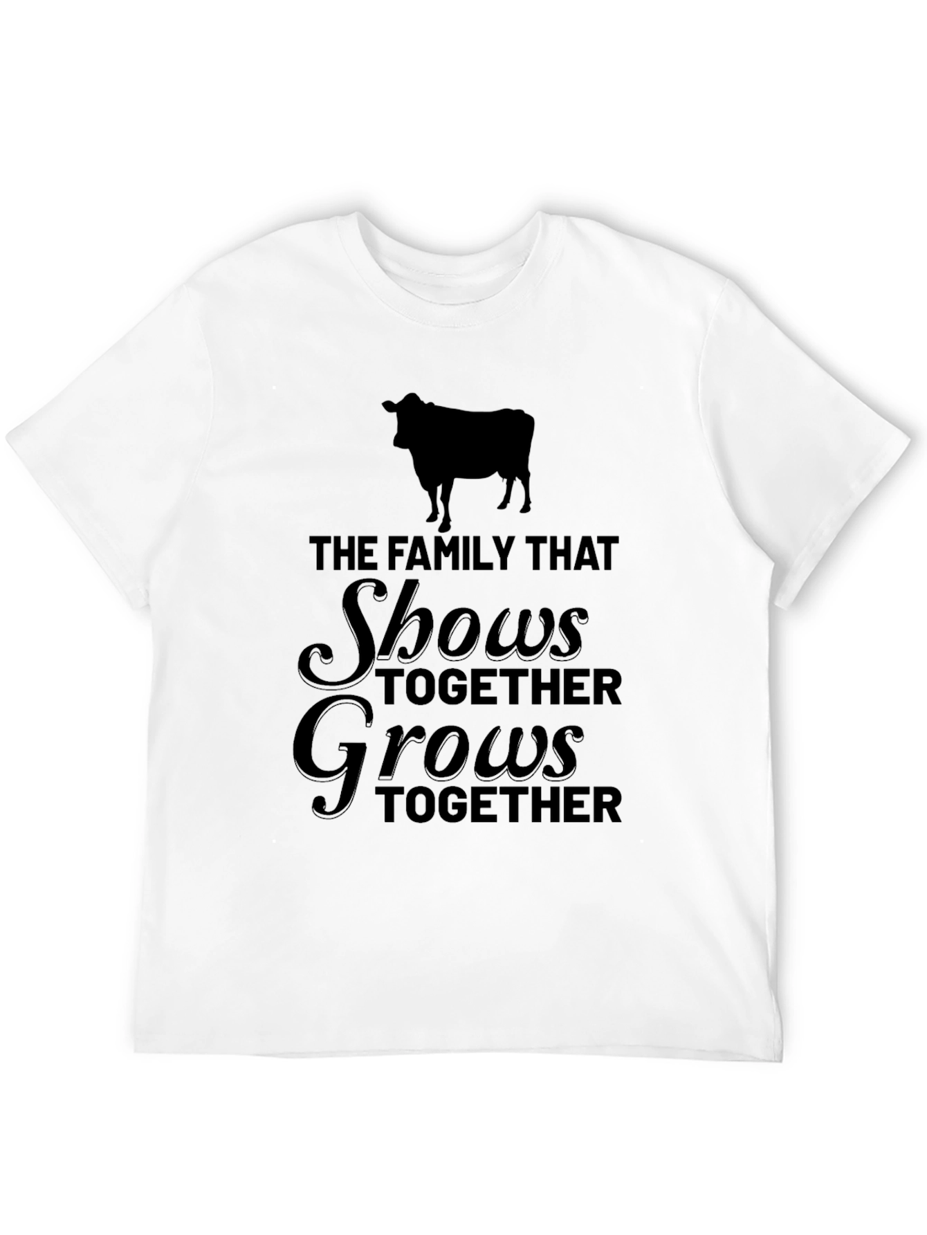 Family That Shows Together Grows Together T-Shirt