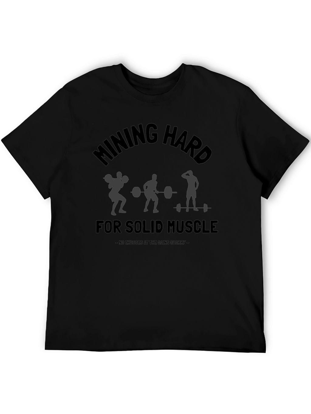 Mining Hard For Solid Muscle Workout T-Shirt