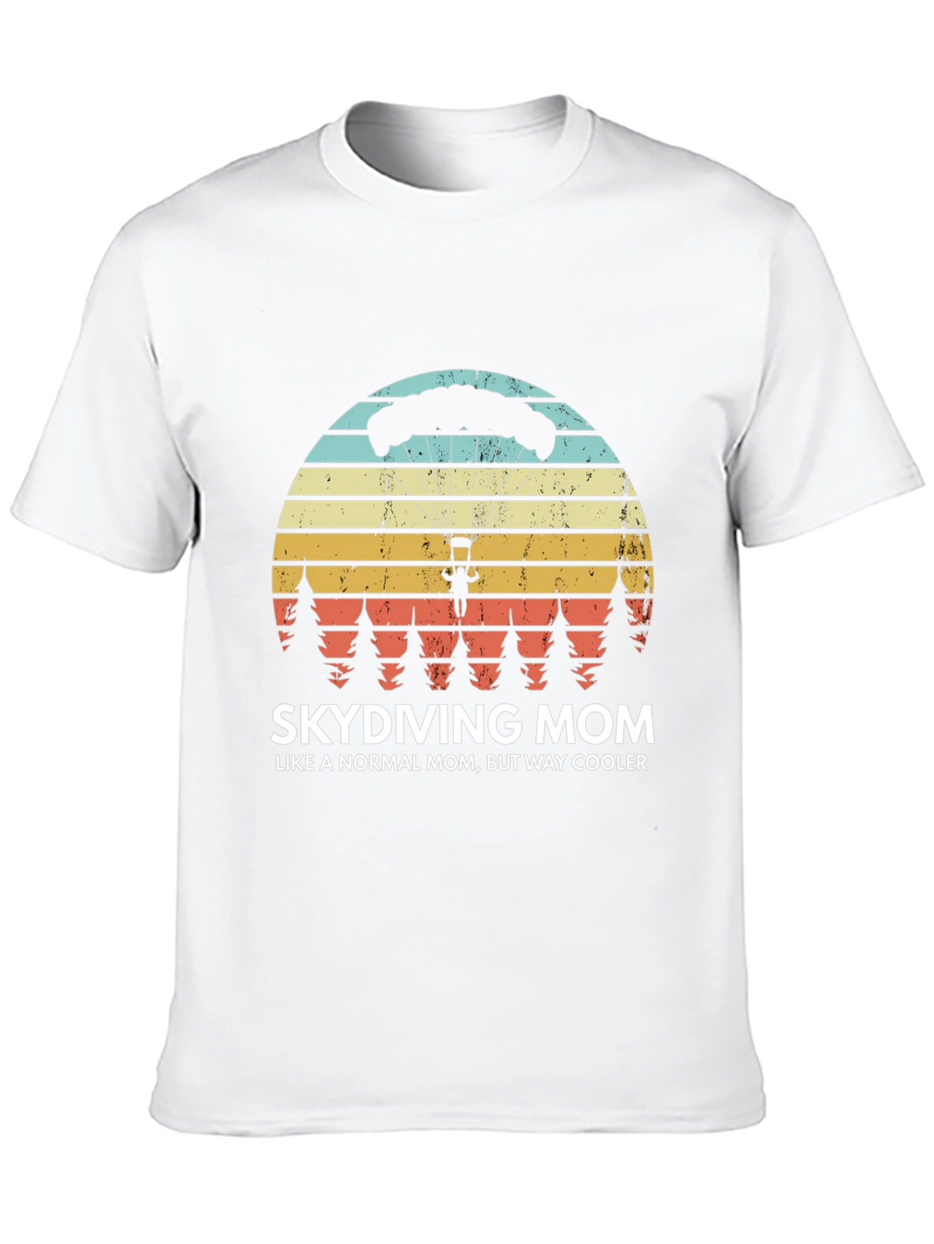 Skydiving Mom T-Shirt - Way Cooler Than Normal!