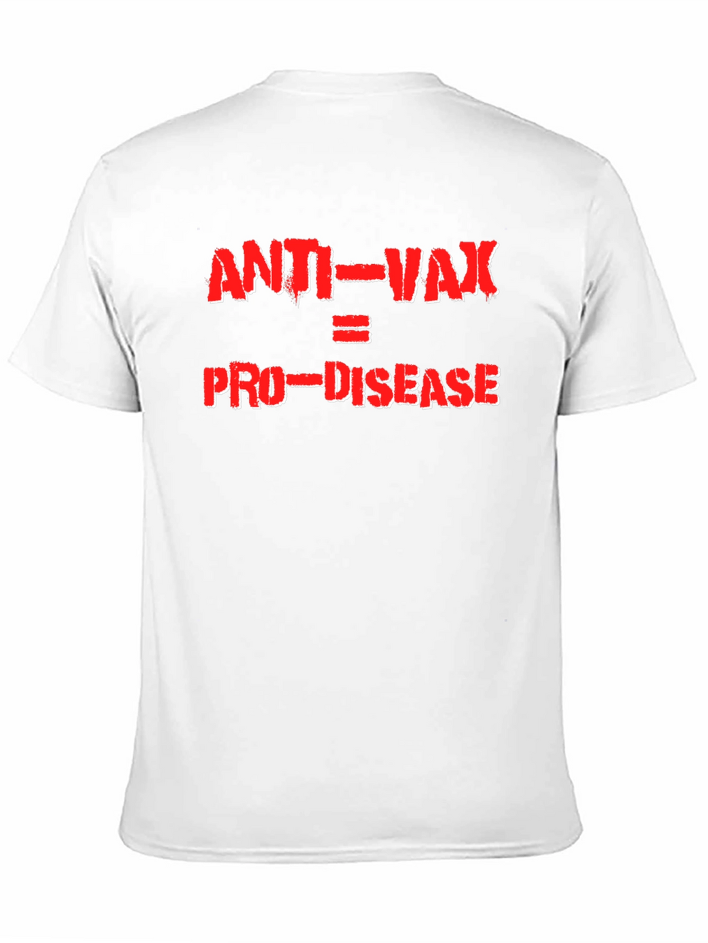 Anti-Vax Pro-Disease Graphic Tee