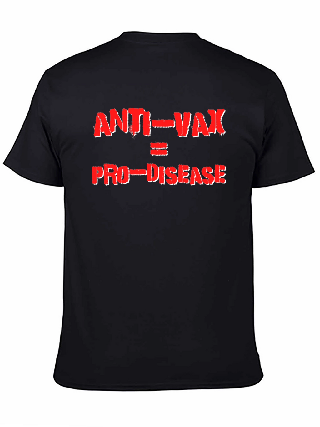 Anti-Vax Pro-Disease Graphic Tee