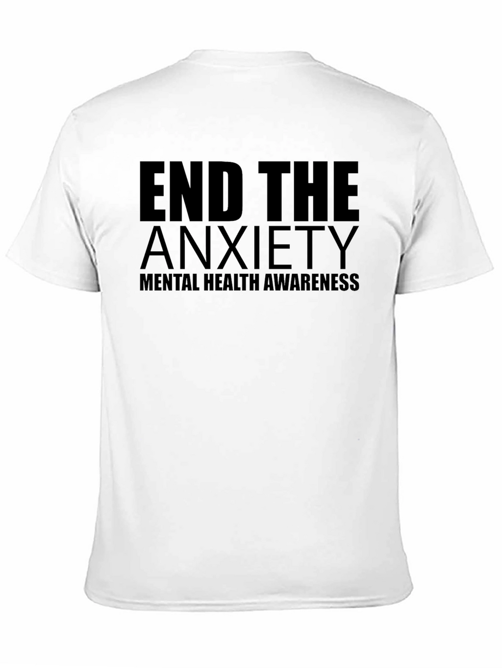 End The Anxiety Mental Health Awareness T-Shirt