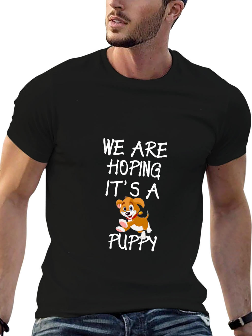We Are Hoping It’s a Puppy T-Shirt – Funny Dog Lover Tee