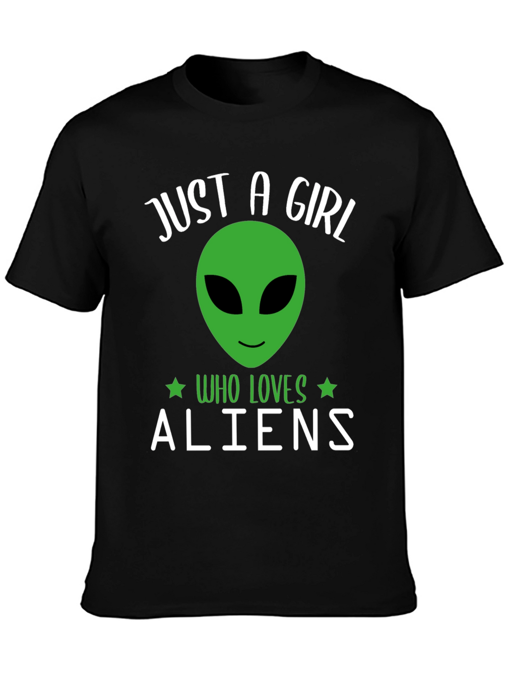 Just A Girl Who Loves Aliens T-Shirt