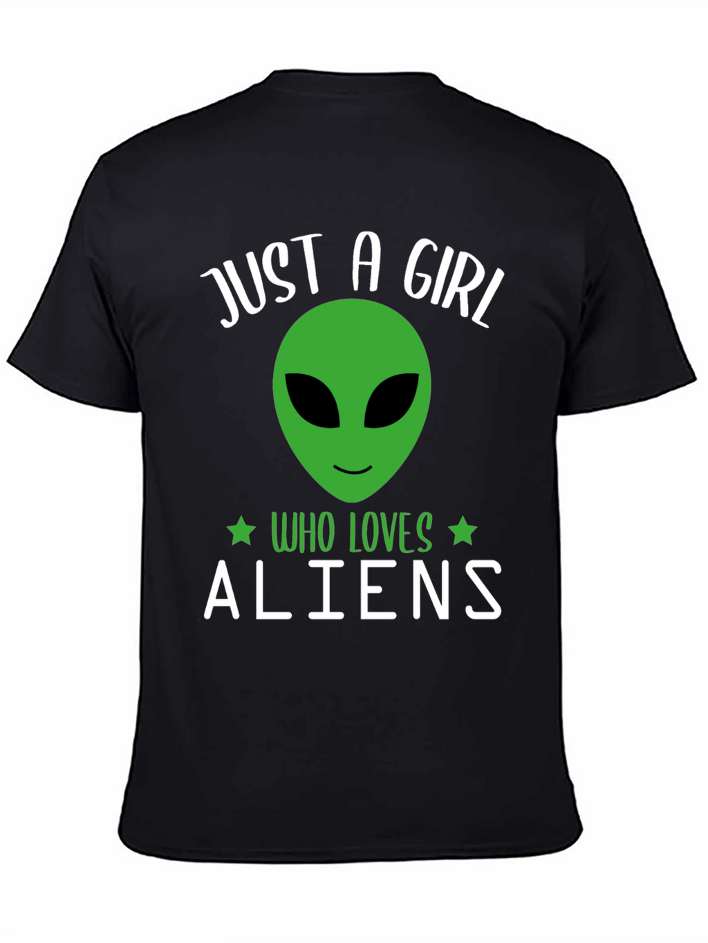 Just A Girl Who Loves Aliens T-Shirt