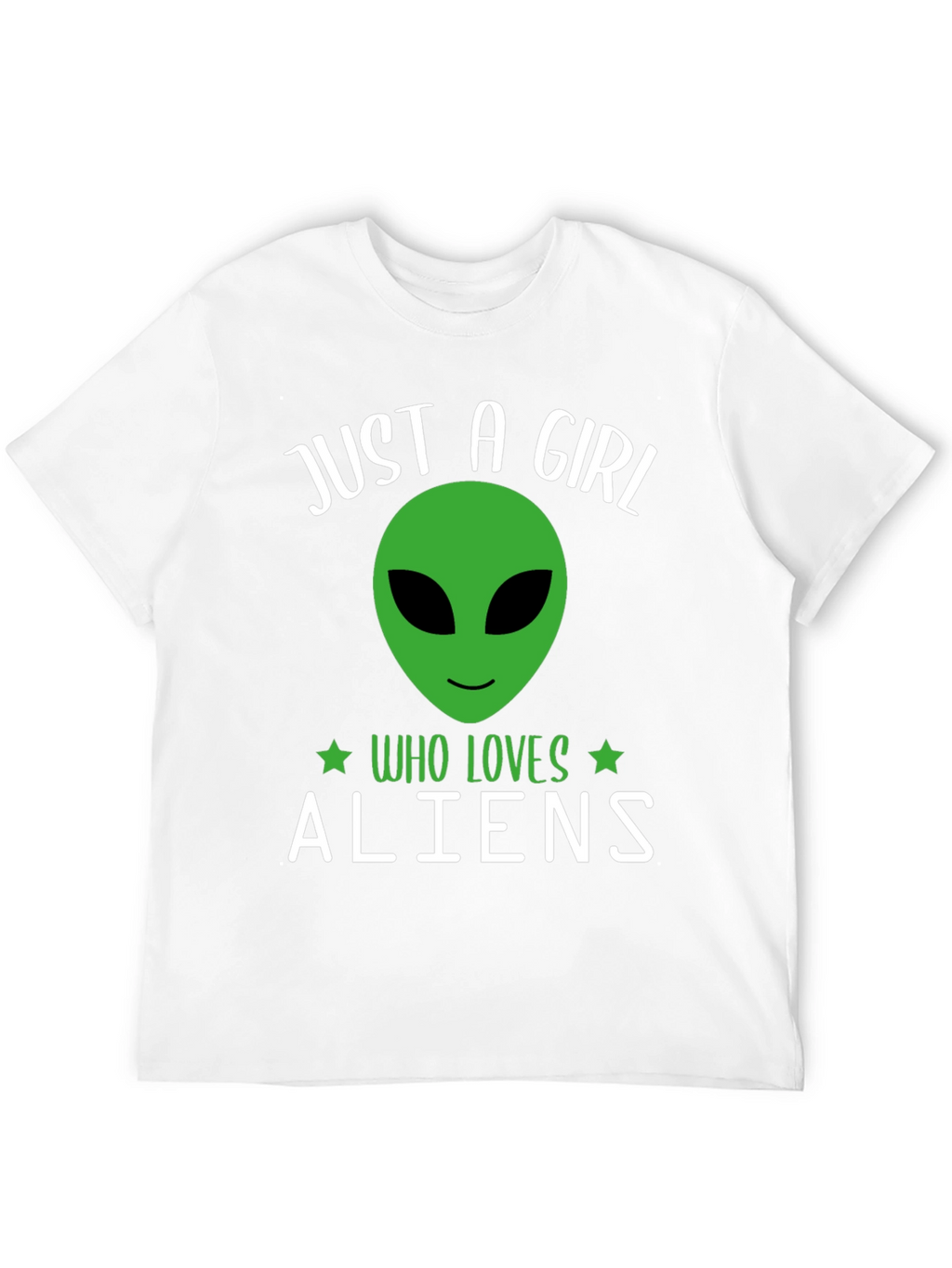 Just A Girl Who Loves Aliens T-Shirt