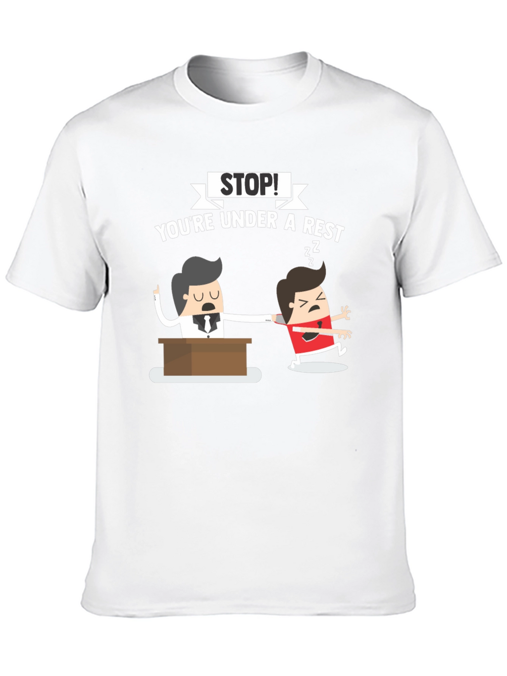 Stop! Youre Under A Rest T-Shirt
